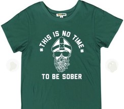 Women&#39;s This Is No Time To Be Sober Tee St Patrick&#39;s Day St Paddy&#39;s Xxl Shirt - £18.77 GBP