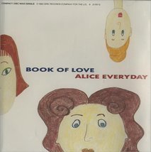 Alice Everyday by  Book of Love Cd - $10.50