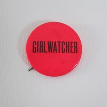 Girlwatcher Button Pin Fluorescent Pink Vintage Hippie Pinback 1966 - £19.76 GBP