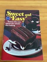 1979 Pillsbury Sweet And Easy Cookbook Desserts Cakes Specialties Snacks - £0.79 GBP