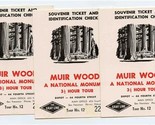 3 Souvenir Tickets &amp; Identification Checks Muir Woods A National Monumen... - £14.12 GBP