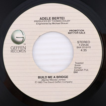 Adele Bertei – Build Me A Bridge - 1983 PROMO NFS 45 rpm Allied Geffen 7-29546 - $9.77