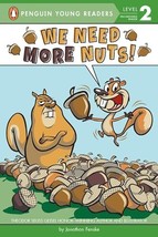 We Need More Nuts! (Penguin Young Readers, Level 2) - $19.95
