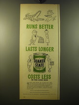 1950 Quaker State Motor Oil Ad - Runs better lasts longer costs less - $18.49