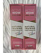(2) Active Wow Natural Training  Toothpaste Toddlers 2oz Strawberry + Wa... - $168.30 MXN