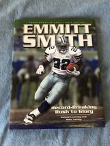 Emmitt Smith: Record-Breaking Rush To Glory By Roland Lazenby - Hardcover - $18.62