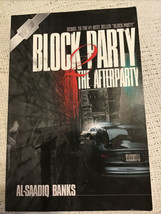 Block Party 2: The Afterparty - Paperback By Banks, Al-Saadiq - VERY GOOD - £12.77 GBP