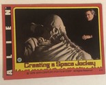 Alien Trading Card #47 Creating A Space Jockey - $1.97