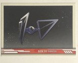 Star Wars Rise Of Skywalker Trading Card #SV7 Sith Tie Fighter - $1.97