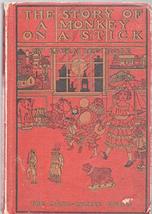 The Story Of The Monkey On A Stick By Laura Lee Hope Grosset Dunlap 1920 Hc [Har - £30.41 GBP