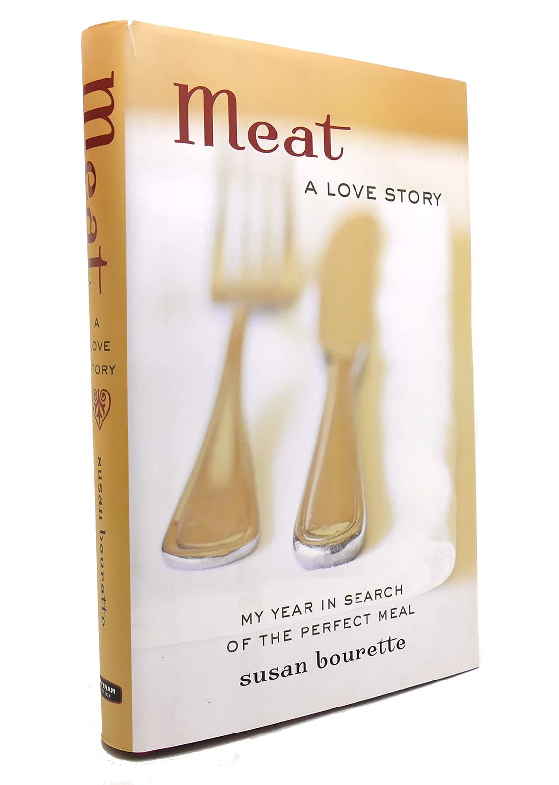 Meat: A Love Story Bourette, Susan - $2.93