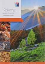 Kolyma: Modern Guidebook to Magadan Oblast - £14.15 GBP