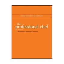 Study Guide to accompany The Professional Chef, Ninth Edition The Culinary Insti - £45.11 GBP