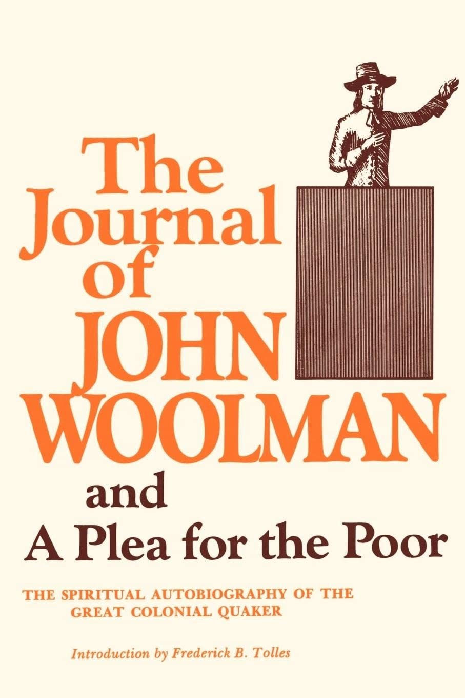 The Journal of John Woolman: And a Plea for the Poor [Paperback] John Wo... - $2.99