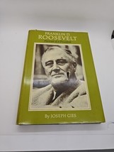 Franklin D. Roosevelt Portrait of a President by Joseph Gies HB/DJ - $8.90