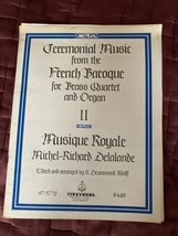 Ceremonial Music From The French Baroque For Brass Quartet And Organ 2 - $11.80