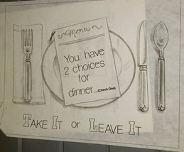 * TRI CHEM 7617 Two Choices Take it or Leave it Picture to paint TRICHEM... - $10.00