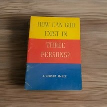 J Vernon McGee: How Can God Exist In Three Persons?  Pamphlet) VERY GOOD! - €8,63 EUR