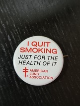 Vintage Pinback Button &quot;Just For The Health Of It&quot; American Lung Associa... - €15,46 EUR