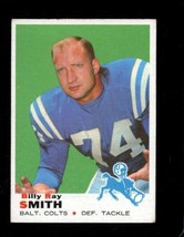 1969 Topps #185 Billy Ray Smith Vgex Colts *X65395 - £2.15 GBP