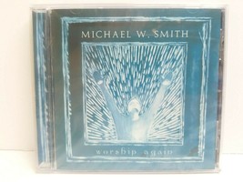 Michael W Smith Worship Again CD Lord Have Mercy Wonderful Cross Pray Love NEW - £10.10 GBP