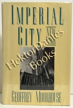 Imperial City: New York by Geoffrey Moorhouse (1988 Hardcover) - £9.31 GBP