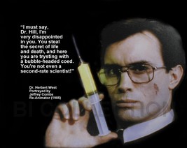 HERBERT WEST &quot;I MUST SAY, DR. HILL, I&#39;M VERY...&quot; QUOTE PHOTO VARIOUS SIZES - $4.67+
