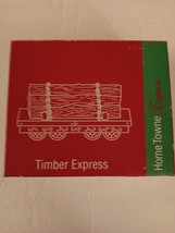 1998 Home Towne Express Holiday Ornament Timber Express JC Penney Exclusive New - £11.84 GBP