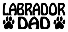 LABRADOR DAD Vinyl Decal Sticker Paw Prints Chocolate Yellow Black Lab Retriever - £3.93 GBP+