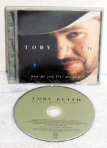 Toby Keith ~ How Do You Like Me Now? 1999 Dreamworks Used HDCD VG+ - $3.99