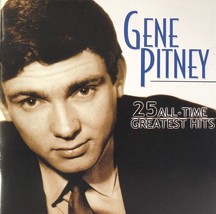 Gene Pitney - 25 All-Time Greatest Hits (CD 1999 Varese) Near MINT - $16.00