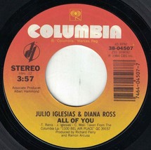 Julio Iglesias &amp; Diana Ross 45 All Of You / The Last Time A2  - £3.10 GBP