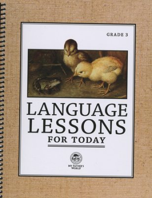 Primary image for Language Lessons for Today Grade 3 [Spiral-bound] My Father's World