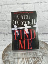 A Mallory Novel Ser.: Find Me by Carol O&#39;Connell (2006, Hardcover) - £9.16 GBP
