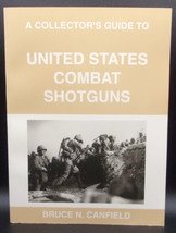 A Collector&#39;s Guide To United States Shotguns First Edition, First Printing - £35.23 GBP