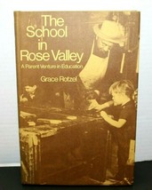 Vintage 1971 The School In Rose Valley By Grace Rotzel Hardcover Book Education - £39.51 GBP