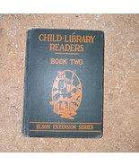 Antique-1925 Child-Library Readers Book Two Elson Extension Series-HC-Ac... - €12,21 EUR