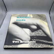 NACKT:Nude By Uwe Brosamle Vintage HC/DJ Signed Rare - $148.49