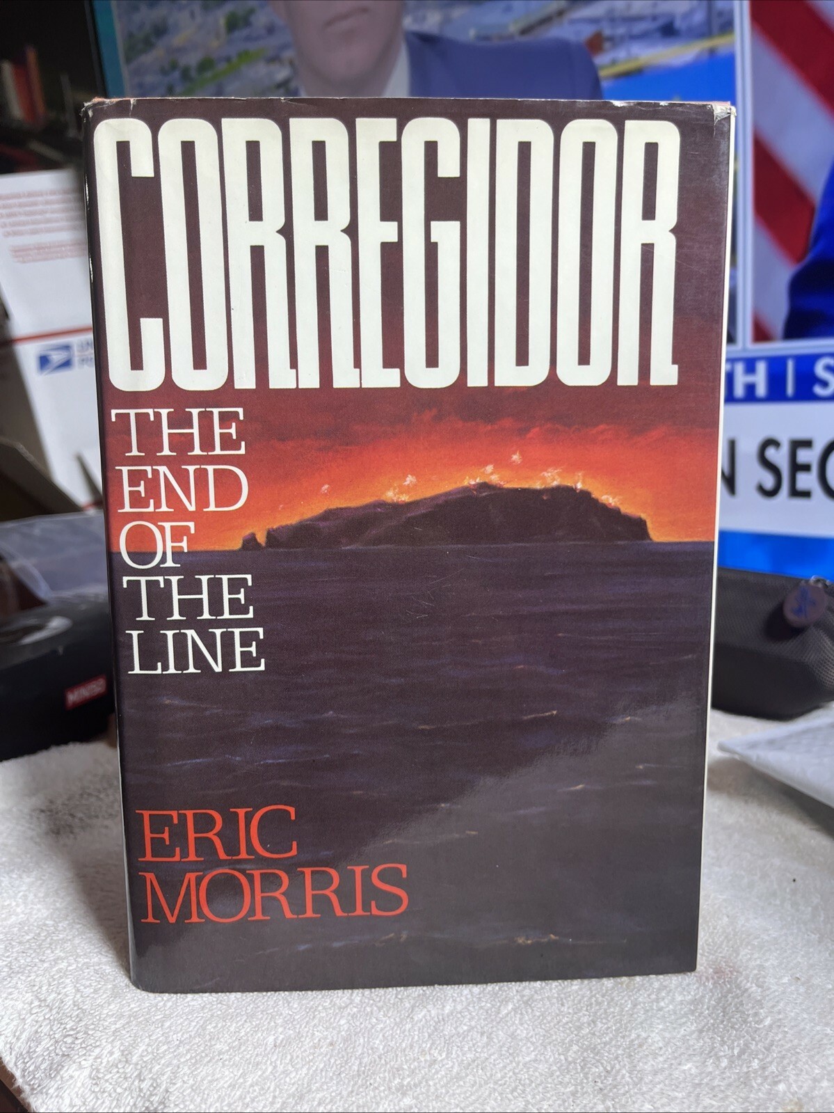 Corregidor : The End Of The Line by Eric Morris (Hardback Book) 1982 HCDJ - $9.00