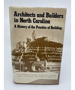 Architects and Builders in North Carolina by Bisher, Brown, Lounsbury, W... - £19.46 GBP