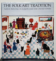 The Folk Art Tradition by Jane Kallir - Hb - £14.08 GBP