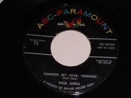 Paul Anka Tonight My Love I&#39;m Just A Fool 45 Rpm Record Vintage ABC Paramount - £12.78 GBP