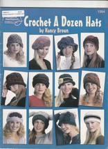 American School of Needlework Crochet a Dozen Hats Nancy Brown 1264 - $11.17