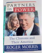 Partners in Power: The Clintons and Their A- hardcover, Roger Morris good - £4.73 GBP