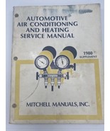 Mitchell Automotive Air Conditioning And Heating Service Manual 1980 For... - £11.13 GBP