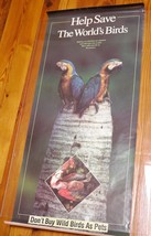 Vtg Help Save Worlds Birds Exotic Parrots Animal Activist Humane Society Poster - £39.30 GBP