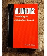 Melungeons : Examining an Appalachian Legend by Pat Spurlock Elder (1999... - $44.55