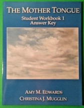 The Mother Tongue Student Workbook 1 Answer Key by Amy M. Edwards - £10.07 GBP