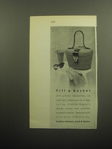1958 Lord & Taylor Etienne Aigner Bag Advertisement - Fill a Bucket - £14.78 GBP