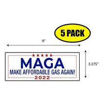 5 PACK 3.37&quot;x 9&quot; MAKE GAS AFFORDABLE AGAIN Sticker Decal POLITICAL BS0440 - $11.39 CAD